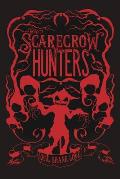 The Scarecrow Hunters: Glint & Shade Book One