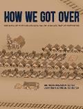 How We Got Over: Growing up in the Segregated South