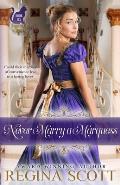 Never Marry a Marquess