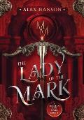 The Lady of the Mark