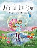Amy in the Rain: How She Overcame Her Fears