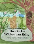 The Gecko Without an Echo: A Tale of Friendship and Discovery