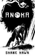 Anoka A Collection of Indigenous Horror