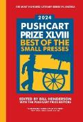 The Pushcart Prize XLVIII: Best of the Small Presses 2024 Edition