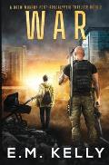 War: A Drew Murphy Post-Apocalyptic Thriller