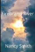 The Firebrand River