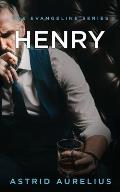 The Evangeline Series: Henry