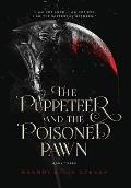 The Puppeteer and The Poisoned Pawn