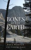 Bones of the Earth: A Dan Courtwright Mystery