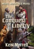 The Conquest of Liberty