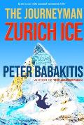 The Journeyman: Zurich Ice