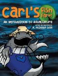Carl's Fish Farm: An Introduction to Aquaculture