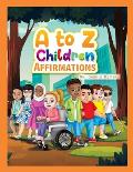 A to Z Children Affirmations