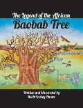The Legend of the African Baobab Tree