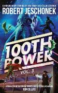 100th Power Vol. 3: 100 Extraordinary Stories by Robert Jeschonek