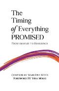 The Timing of Everything Promised Vol. 2: From Despair to Resilience
