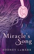 Miracle's Song