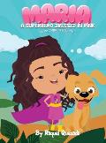 Maria A Superhero Dressed in Pink: Overcoming Disabilities