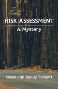 Risk Assessment: A Mystery