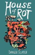 House of Rot