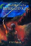 A Sword for the Immerland King: Book 1 of the Portals of Tessalindria Collection