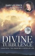 Divine Turbulence: Navigating the Amorphous Winds of Life