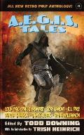 AEGIS Tales 2: A Retro Pulp Anthology
