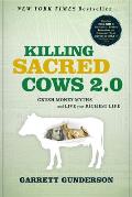 Killing Sacred Cows 2.0: Crush Money Myths & Live Your Richest Life