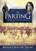 The Parting: A Story of West Point on the Eve of the Civil War: A Story of West Point on Eve of the Civil War