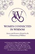 Women Connected in Wisdom: Stories and Resources Rooted in the 8 Dimensions of Wellness