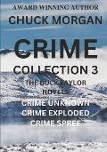 Crime Collection 3: The Buck Taylor/ Crime Series (Books 7, 8 and 9)