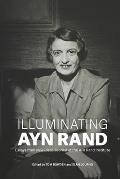 Illuminating Ayn Rand: Essays from New Ideal, Journal of the Ayn Rand Institute