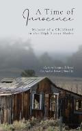 A Time of Innocence: Memoir of a Childhood in the High Sierra Madre