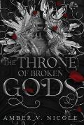 The Throne of Broken Gods