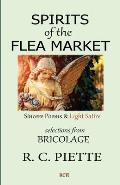 Spirits of the Flea Market: Sincere Poems & Light Satire