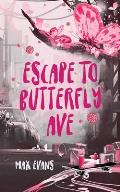 Escape to Butterfly Ave