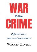 War IS the Crime
