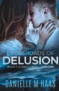 Crossroads of Delusion