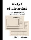 Blank Newspapers for Creative Writing and Imaginative Drawing