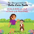 Las Aventuras Inesperadas de Bella Lul? Badu: El D?a de Bella con Jack el Tuerto y la Dulce Dottie