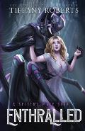 Enthralled (The Spider's Mate #2)