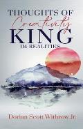 Thoughts Of Creativity King 114 Realities: Illustrations, Short Stories, Poetry
