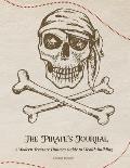 The Pirate's Journal: A Modern Treasure Hunters Guide to Wealth Building
