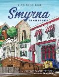 Smyrna, Tennessee: A Coloring Book