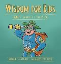 Wisdom for Kids: Book 3: Wisdom is a Tree of Life