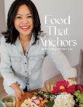 Food That Anchors: Recipes for People On The Go