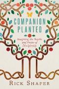 Companion Planted: Imagining the Depths and Fruits of Discipleship