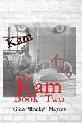 Kam: Book Two