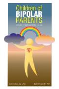 Children of Bipolar Parents: from pain and confusion to hope and love