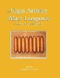 The Cigar Artistry of Marc Langanes: torcedor and photographer